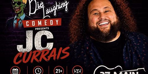Comedy Show Near Atlanta \u2013 Die Laughing Comedy Presents JC Currais