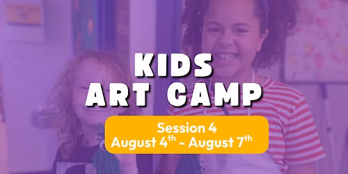 Kids Art Camp | Session 4
