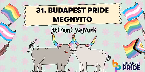 31. Budapest Pride Megnyit\u00f3 \/ Opening Ceremony