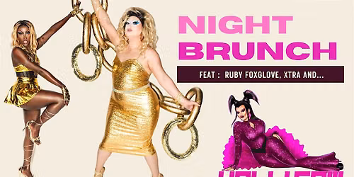 Night Brunch - Drag Excellence at Foundry - 8:00PM Seating