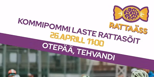 Kommipommi laste rattas\u00f5it Otep\u00e4\u00e4l