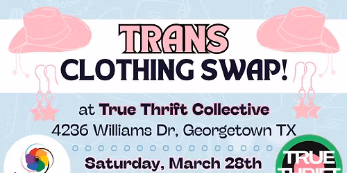 Trans Clothing Swap with True Thrift Collective