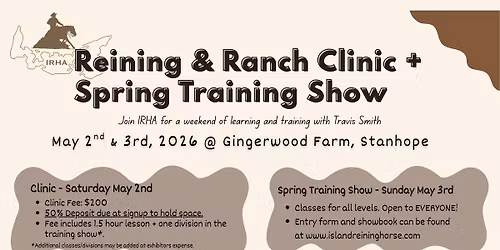 IRHA Reining & Ranch Clinic and Spring Training Show