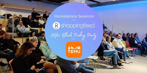 Marketplace Sessions: After Black Friday Party with TEMU