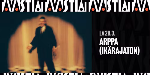 Arppa (Ik\u00e4rajaton) \/ Tavastia-klubi