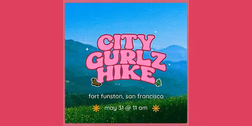 City Gurlz Hike: Fort Funston