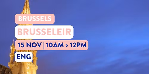 BRUSSELEIR | GUIDED WALK THROUGH BRUSSELS