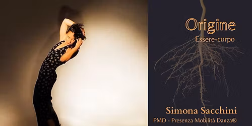 Origine | Simona Sacchini | PMD – Presenza Mobilità Danza® 