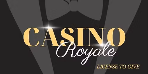Casino Royale: License to Give