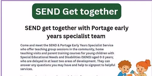 SEND Get Together with Portage Early Years Specialist Team 