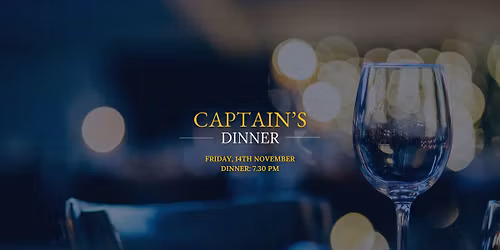 Captain's Dinner (For Members + Guests)