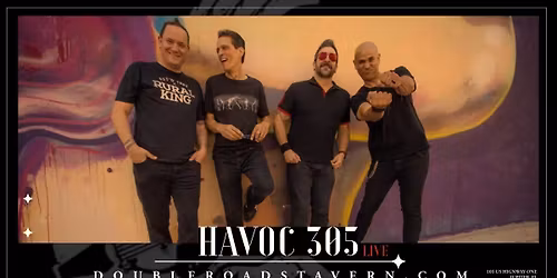 Havoc 305 at Live Double Roads