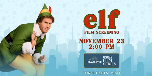 The Majestic Film Series: Elf