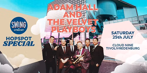 Swinging in the Clouds: Adam Hall & The Velvet Playboys