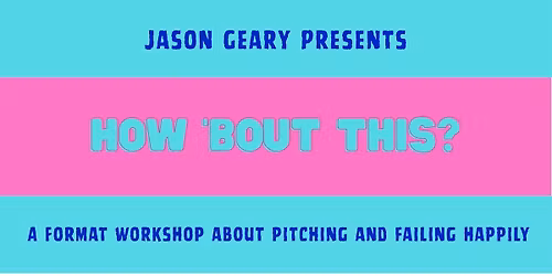 How \u2018Bout This? - Format Rehearsal. (improv workshop)