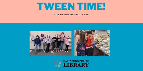 Tween Time