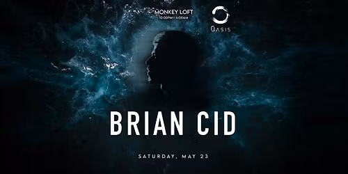 Oasis presents: Brian CID
