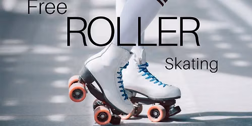 Rollerskating Mondays 