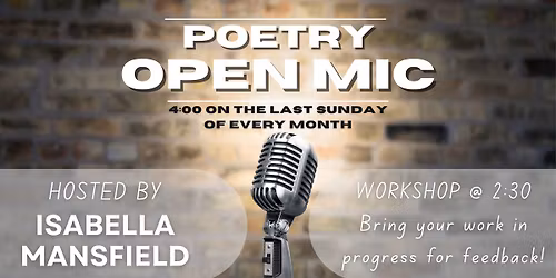 Poetry Open Mic (and workshop!)