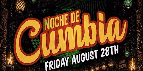 Noche de Cumbia @ The Hideaway Riverside!
