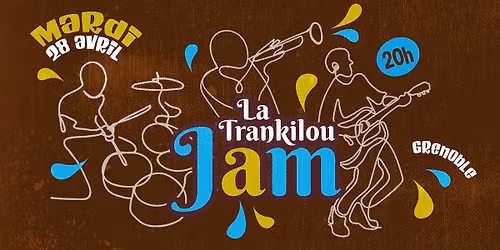 LA TRANKILOU JAM  \u231cblues, swing, jazz, groove\u231f