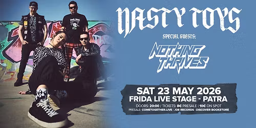 NASTY TOYS || NOTHING THRIVES - Frida live stage Patra