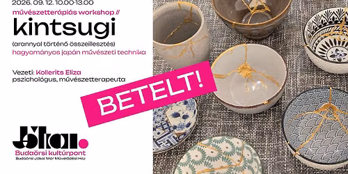 Kintsugi \/\/ m\u0171v\u00e9szetter\u00e1pi\u00e1s workshop