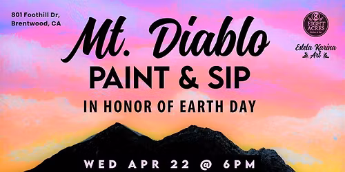 Mt. Diablo Paint & Sip to Honor Earth Day
