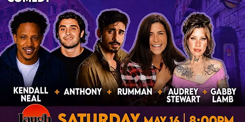 Anthony + Rumman & Friends Comedy Show @ Laugh Factory