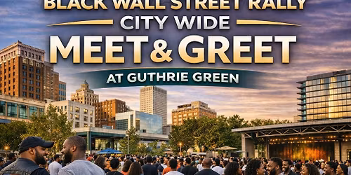 Black Wall Street Rally Meet & Greet 