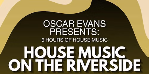 FREE EVENT | HOUSE MUSIC ON THE RIVERSIDE WITH DJ OSCAR & FRIENDS | Bristol | 26 July 2026 \ud83c\udfb6\ud83c\udf0a\ud83c\udf79