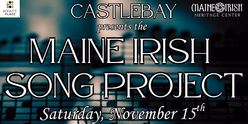 Maine Irish Song Project with CASTLEBAY