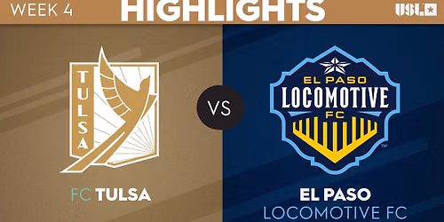 El Paso Locomotive FC @ FC Tulsa