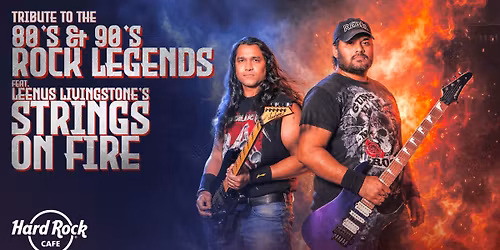 Tribute to the 80\u2019s & 90\u2019s Rock Legends ft. String on Fire