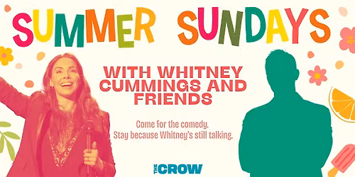 Summer Sundays with Whitney Cummings & Friends