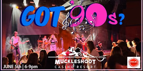 Got '90s at Muckleshoot Casino Resort! 
