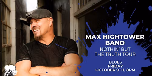 Max Hightower Band "Nothin' But The Truth" Tour