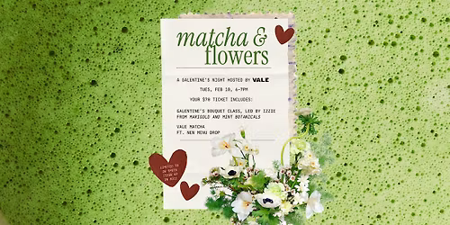 Vale Community Event: Galentine's Bouquets with @marigoldandmintbotanicals