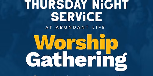 Thursday Night Worship Gathering