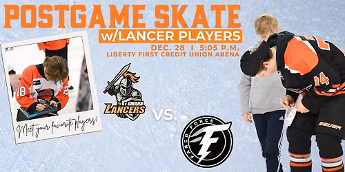 Postgame Skate: Lancers vs. Force