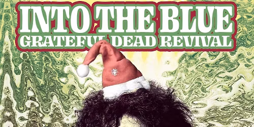 Into the Blue: Grateful Dead Revival