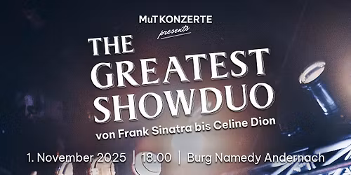 The Greatest Showduo - Welthits von Frank Sinatra bis Celine Dion