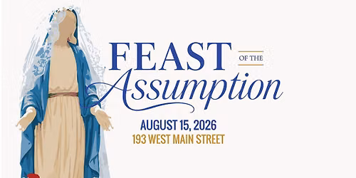 11th Annual Feast of the Assumption Festival