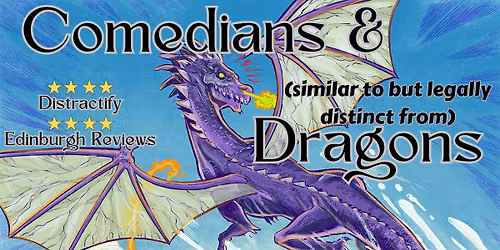 Comedians & Dragons