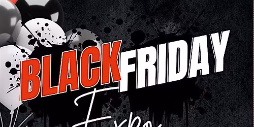 Black Friday Expo