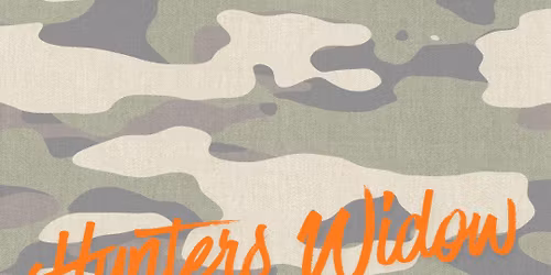 Hunters Widow Saturday Specials \ud83d\udc9a