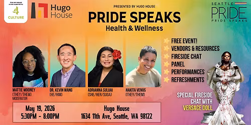 Seattle Pride Speaks: Health & Wellness