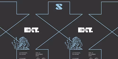 S, le festival du Sucre \u2014 EXT.12 : FLORE + KODE9, JASSS + JOHN TALABOT, MASTA\u00cf, MENDI, M\u00c9ZIGUE...