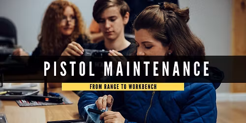 Winter Handgun Maintenance Workshop