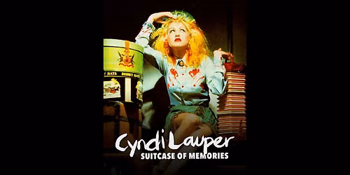 Cyndi Lauper: Suitcase of Memories